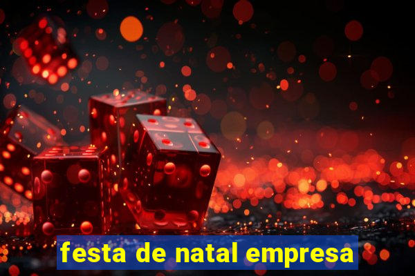 festa de natal empresa